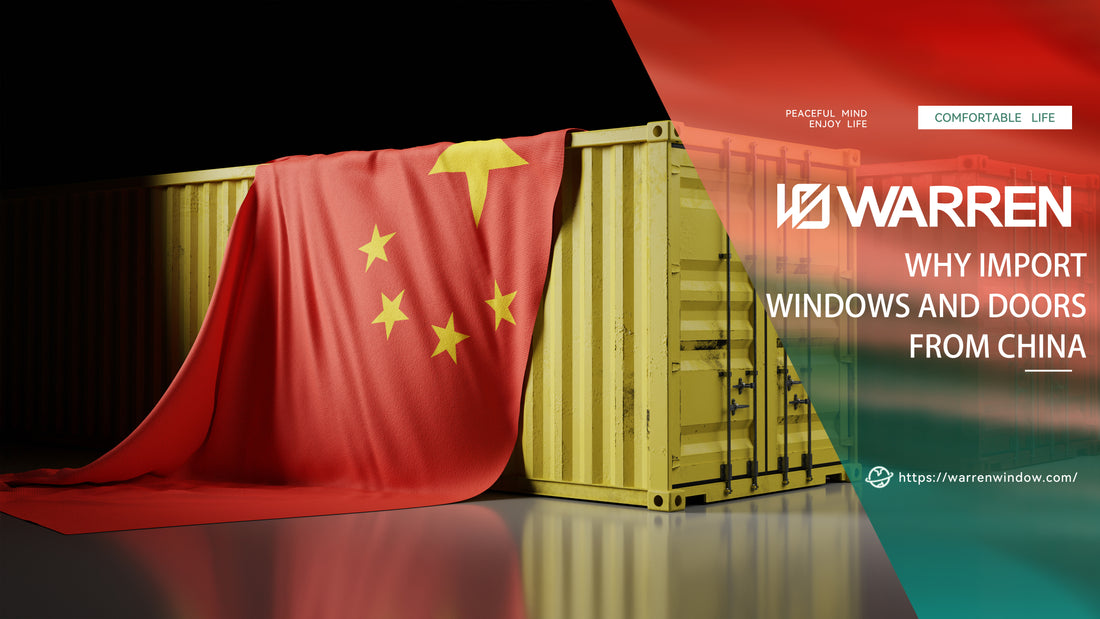 Why Import Windows and Doors from China?